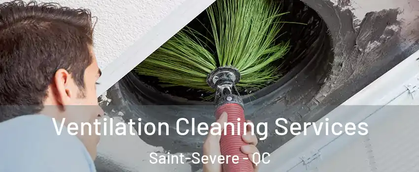  Ventilation Cleaning Services Saint-Severe - QC